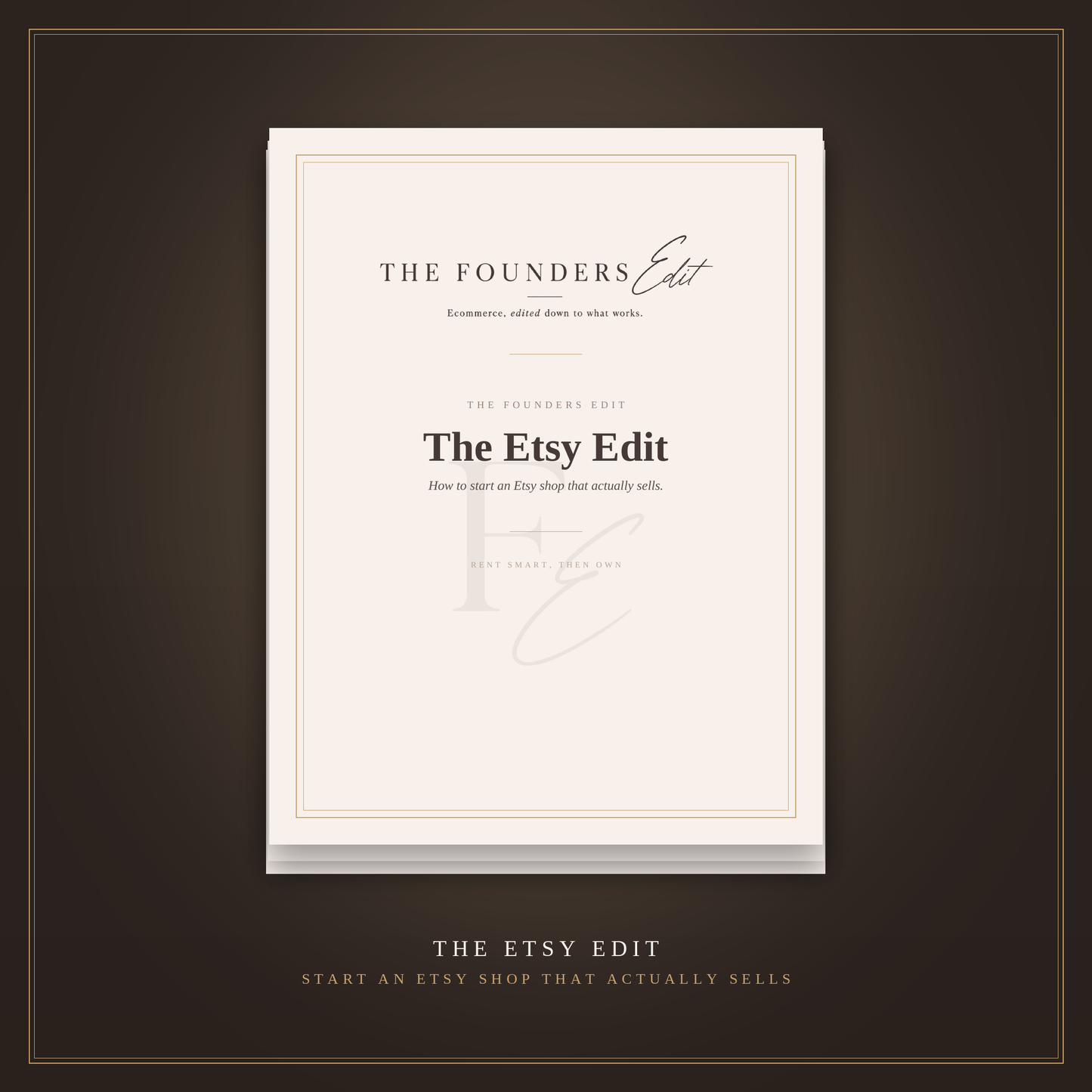 The Etsy Edit — guide cover for how to start an Etsy shop that actually sells