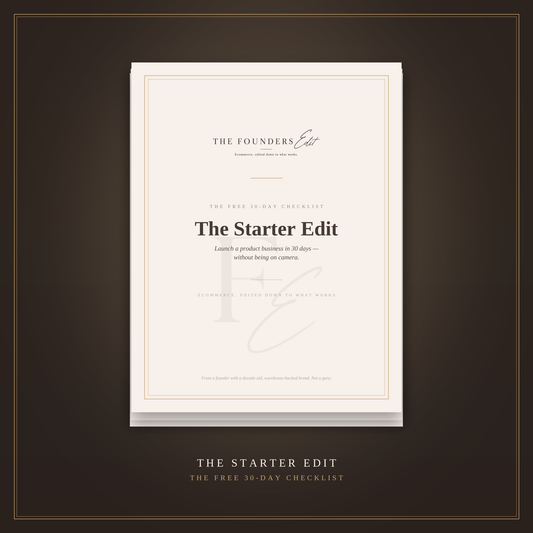 The Starter Edit — free 30-day checklist cover to launch a product business without being on camera
